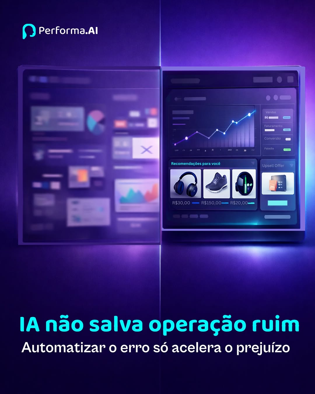 Photo by Performa.AI - Soluções para Ecommerce on February 12, 2026. May be a cartoon of text that says 'Performa.Al X Recomendaçoesparavocé endaçóes para rocê Recomendações - R$30,00 $150,00 $20,00 IA não salva operação ruim Automatizar o erro só acelera o prejuízo'.