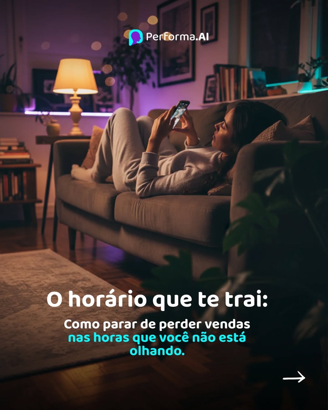 Photo by Performa.AI - Soluções para Ecommerce on March 20, 2026. May be a meme of screen, phone, tablet, futon and text that says 'Performa.Al o horário que te trai: Como parar de perder vendas nas horas que você não nashorasquevocênãoesta está olhando.'.